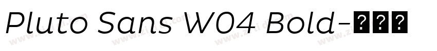 Pluto Sans W04 Bold字体转换
